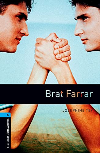 Oxford Bookworms Library: 10. Schuljahr, Stufe 2 - Brat Farrar: Reader Oxford Bookworms Library: 10. Schuljahr, Stufe 2 - Brat Farrar: Reader von Oxford University Press