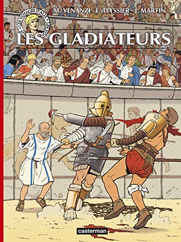 Alix - Voyages - Les Gladiateurs von CASTERMAN