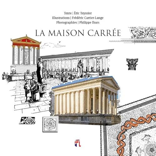 LA MAISON CARREE von ALCIDE