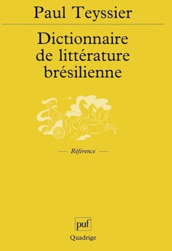 Dictionnaire de littérature brésilienne von PUF