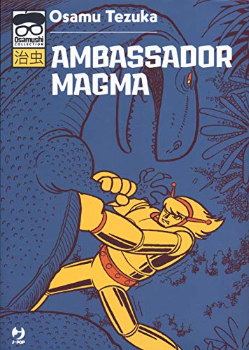 Ambassador Magma (J-POP. Osamushi collection) von Edizioni BD
