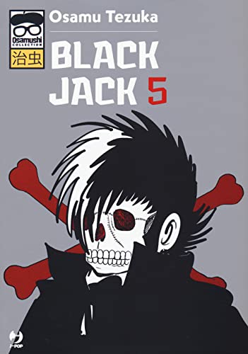 Black Jack (Vol. 5) (J-POP. Osamushi collection) von Edizioni BD