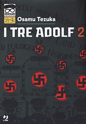 I tre Adolf (Vol. 2) (J-POP. Osamushi collection)
