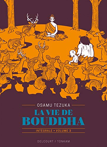 La Vie de Bouddha - Édition prestige T03 La Vie de Bouddha - Édition prestige T03