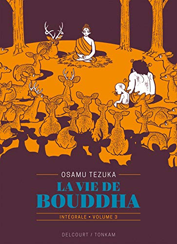 La Vie de Bouddha - Édition prestige T03