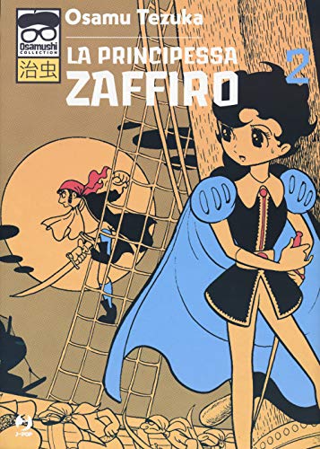 La principessa Zaffiro (Vol. 2) (J-POP. Osamushi collection) von Edizioni BD