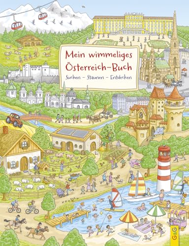 Mein wimmeliges Österreich-Buch: Suchen – Staunen – Entdecken von G&G Verlag, Kinder- und Jugendbuch