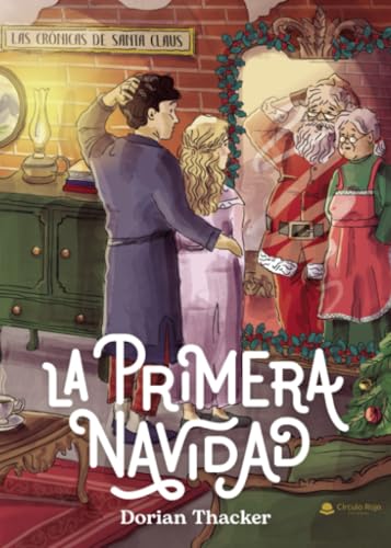 Las Crónicas de Santa Claus: la primera Navidad