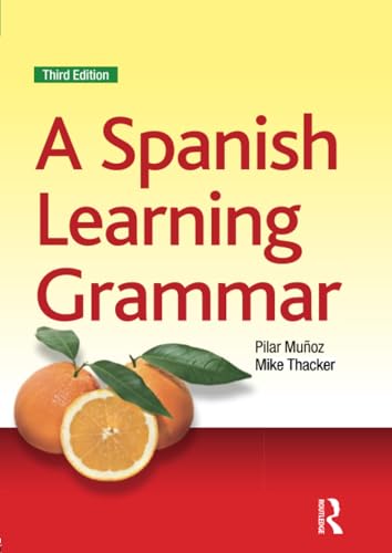 A Spanish Learning Grammar (Essential Language Grammars) von Routledge