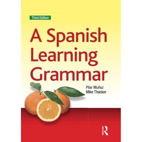 A Spanish Learning Grammar (Essential Language Grammars)