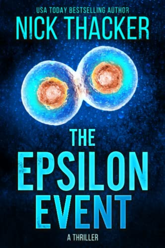 The Epsilon Event (Harvey Bennett Thrillers, Band 13) von Independently published