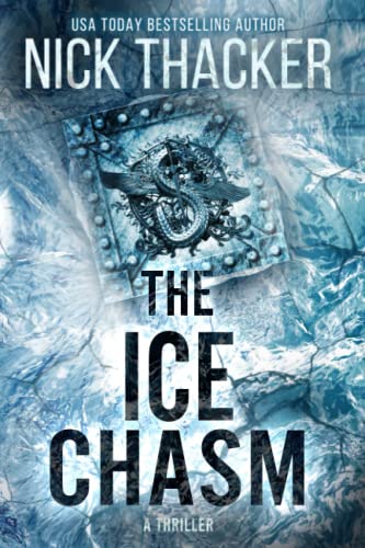 The Ice Chasm (Harvey Bennett Thrillers, Band 3)