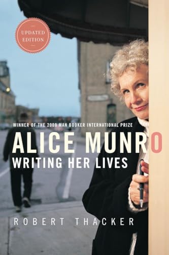 Alice Munro: Writing Her Lives
