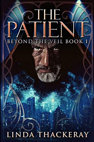 The Patient (Beyond The Veil Book 1) von Blurb