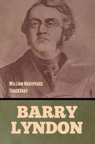 Barry Lyndon Barry Lyndon von Bibliotech Press