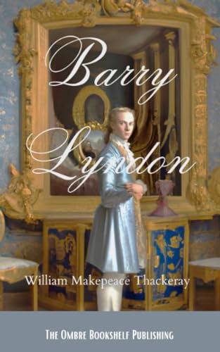 Barry Lyndon: (Annotated)