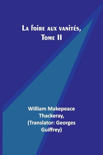 La foire aux vanités, Tome II von Alpha Edition