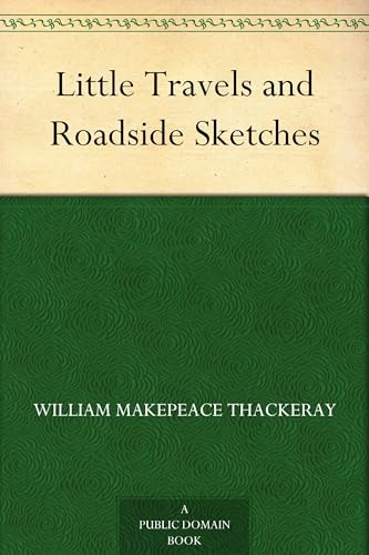 Little Travels and Roadside Sketches Little Travels and Roadside Sketches von Anson Street Press