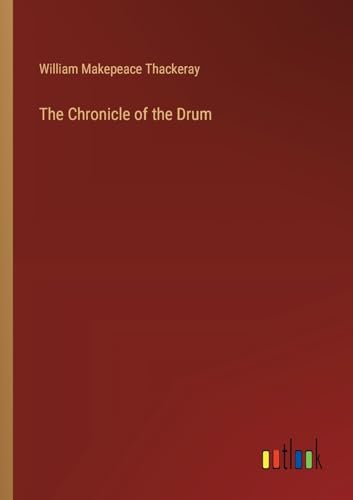 The Chronicle of the Drum von Outlook Verlag