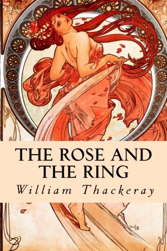 The Rose and the Ring The Rose and the Ring