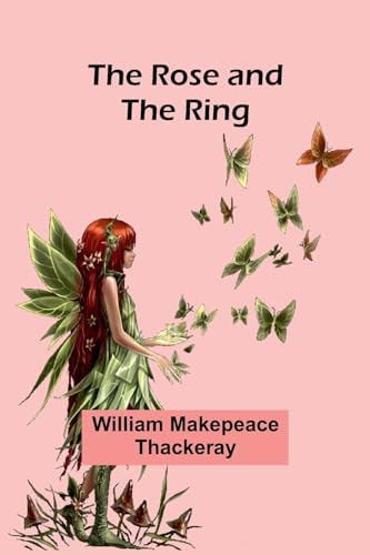 The Rose and the Ring von Alpha Edition