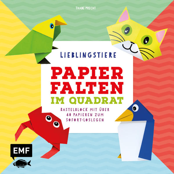 Papierfalten im Quadrat: Lieblingstiere - Bastel-Kids von Edition Michael Fischer