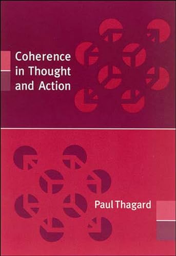 Coherence in Thought and Action (Life and Mind: Philosophical Issues in Biology and Psychology) von MIT Press