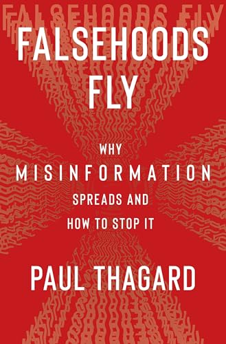 Falsehoods Fly: Why Misinformation Spreads and How to Stop It