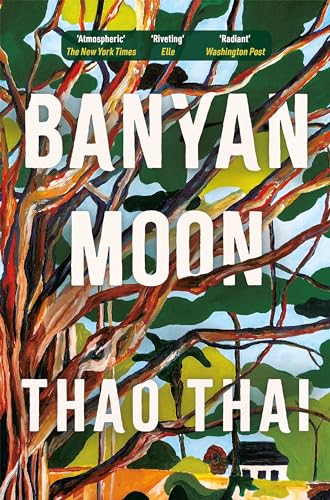 Banyan Moon: A sweeping historical novel about mothers, daughters and family secrets von Quercus