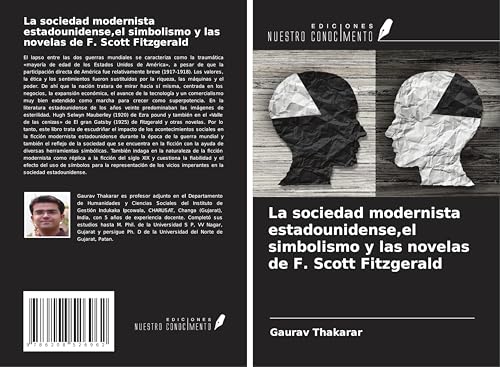 La sociedad modernista estadounidense,el simbolismo y las novelas de F. Scott Fitzgerald von Ediciones Nuestro Conocimiento