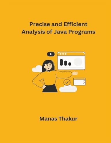 Precise and Efficient Analysis of Java Programs von Mohd Abdul Hafi