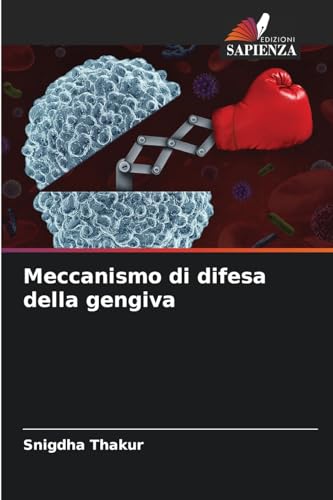 Meccanismo di difesa della gengiva von Edizioni Sapienza