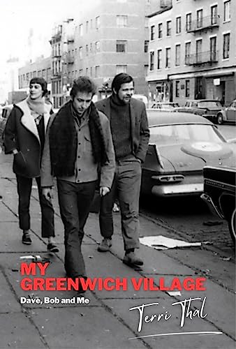 My Greenwich Village: Dave, Bob and Me von McNidder & Grace