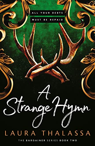 A Strange Hymn: Book two in the bestselling smash-hit dark fantasy romance! (The Bargainer Series) von Hodder Paperback