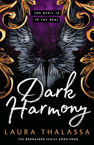 Dark Harmony: The finale to the bestselling smash-hit dark fantasy romance! (The Bargainer Series)
