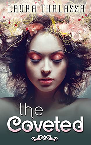 The Coveted (The Unearthly, Band 2) von Lavabrook Publishing Group
