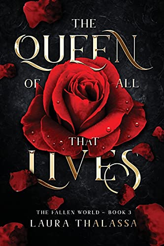 The Queen of All That Lives (The Fallen World Book 3) von Laura Thalassa