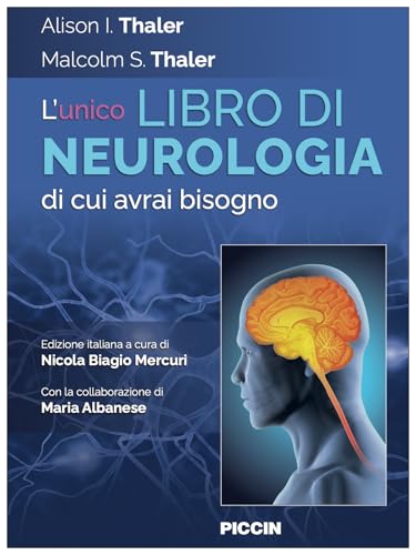 L'unico libro di neurologia di cui avrai bisogno von Piccin-Nuova Libraria