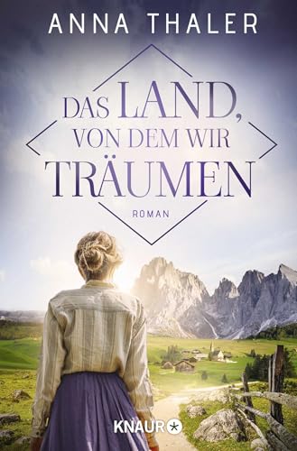 Das Land, von dem wir träumen: Roman