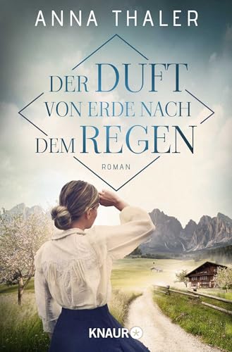 Der Duft von Erde nach dem Regen: Roman von Droemer Knaur*