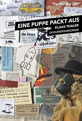 Eine Puppe packt aus: Dokumentarroman