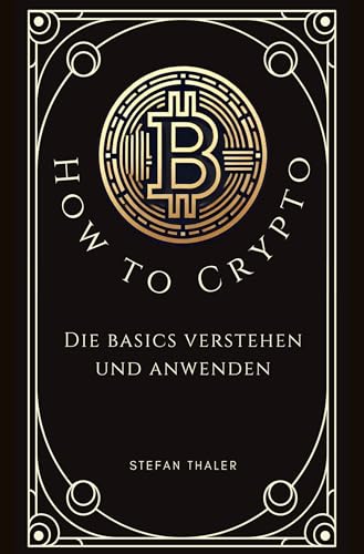 How to Crypto - Die Basics verstehen und anwenden von Rediroma-Verlag