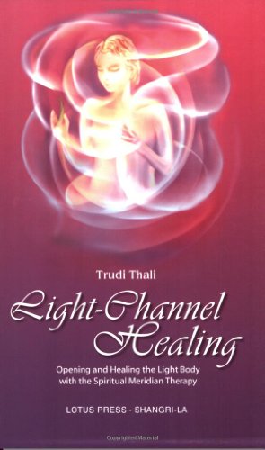 Light-Channel Healing