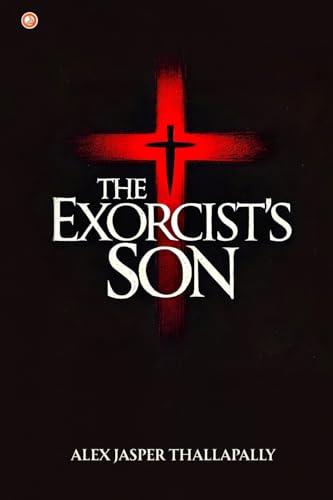 The Exorcist's Son The Exorcist's Son von OrangeBooks Publication