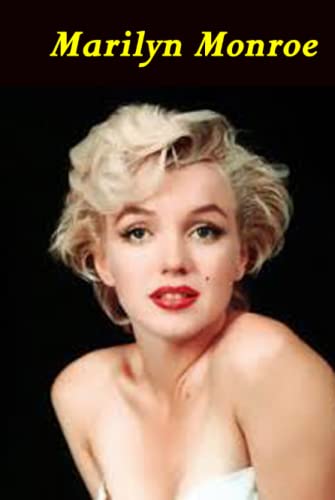 Marilyn Monroe: Von der Fabrik ins Filmstudio (Biographien: Herausragende Menschen des 20. Jahrhunderts, Band 5)