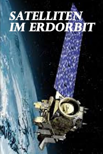 Satelliten im Erdorbit