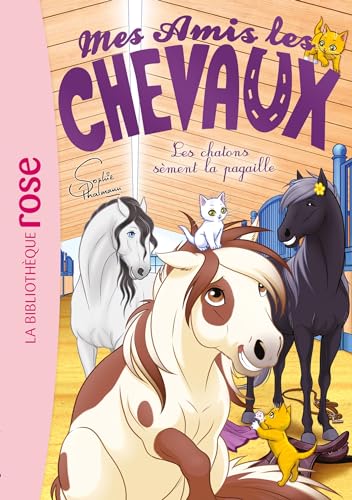 Mes amis les chevaux 46 - Les chatons sèment la pagaille Mes amis les chevaux 46 - Les chatons sèment la pagaille von HACHETTE JEUN.