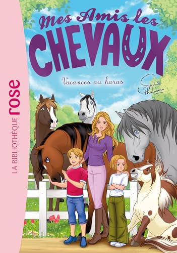 Mes amis les chevaux 48 - Vacances au haras von HACHETTE JEUN.