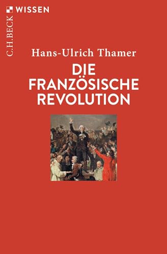 Die Französische Revolution (Beck'sche Reihe) von C.H.Beck