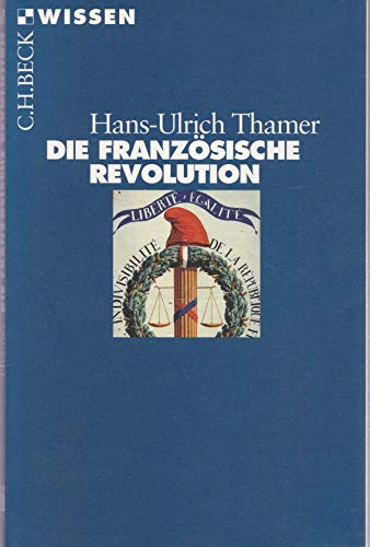 Die Französische Revolution (Beck'sche Reihe)